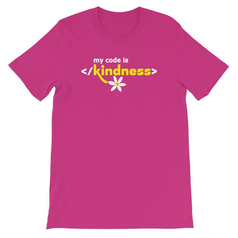 My Code is Kindness Adult Unisex T-Shirt - STEM & FLOWERS