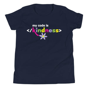 My Code is Kindness T-Shirt - STEM & FLOWERS
